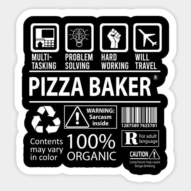 Pizza Baker T Shirt - MultiTasking Certified Job Gift Item Tee Sticker by Aquastal